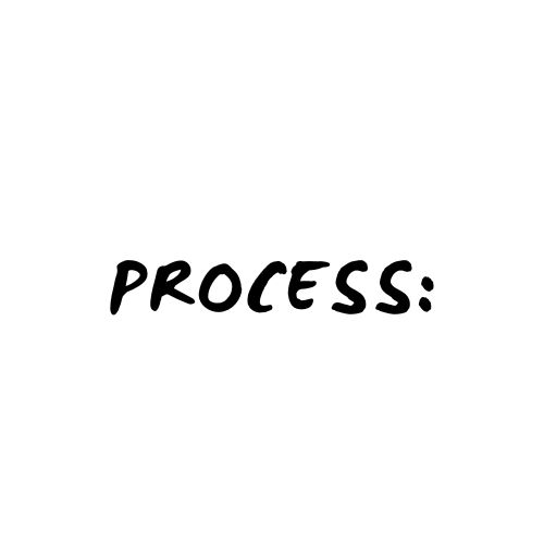 PROCESS.jpg