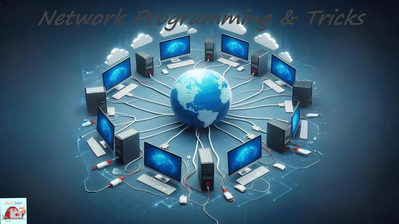 Network Programming & Tricks