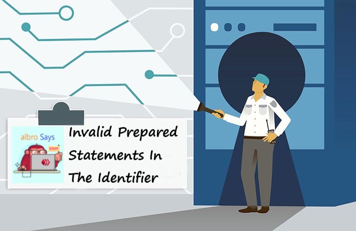 Invalid Prepared Statements In The Identifier By albro