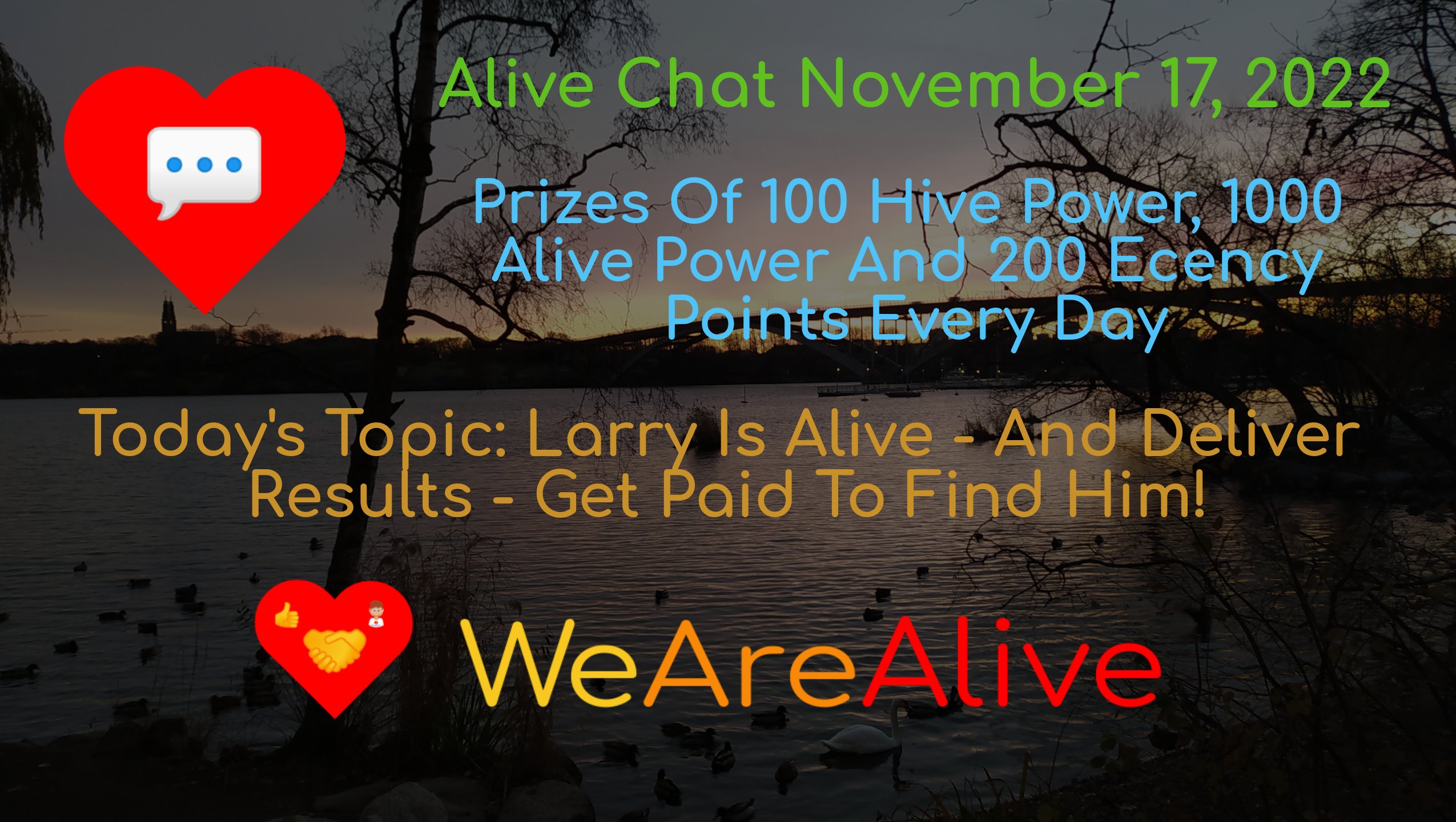 @alive.chat/alive-chat-november-16-2022-daily-prize-drawing-open-for-entries-todays-topic-larry-is-alive-and-deliver-results-get-paid-to-f