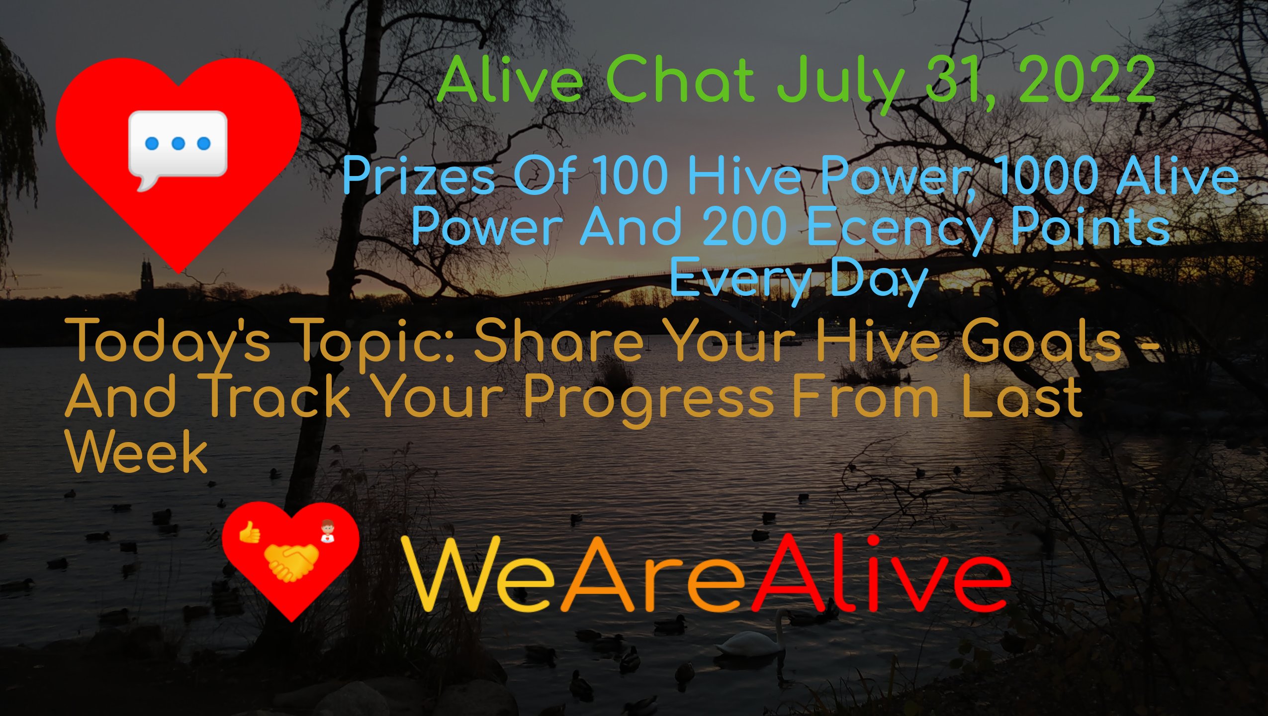 @alive.chat/alive-chat-july-31-2022-daily-prize-drawing-open-for-entries-todays-topic-share-your-hive-goals-and-track-your-progress-from-l