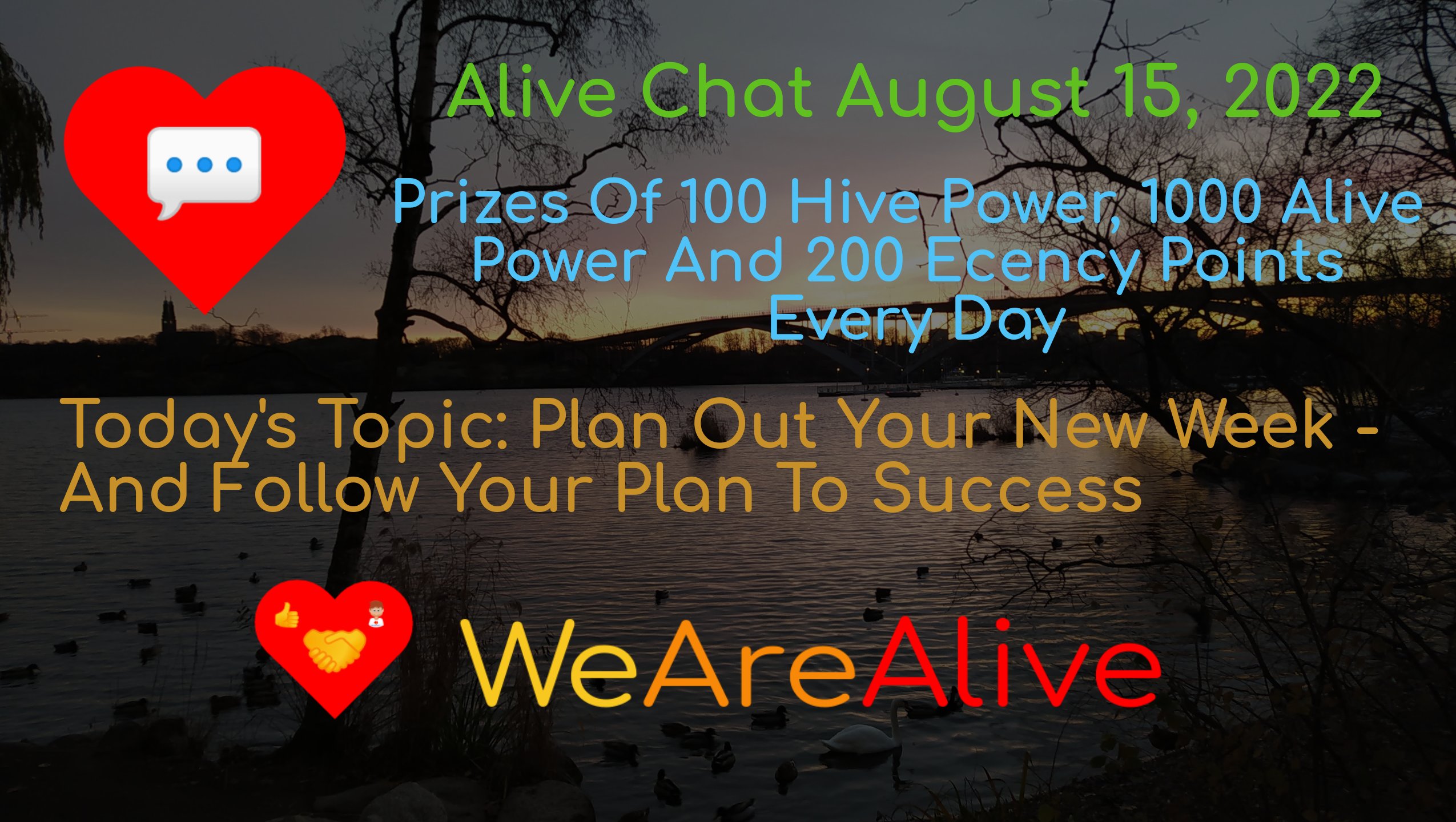 @alive.chat/alive-chat-august-15-2022-daily-prize-drawing-open-for-entries-todays-topic-plan-out-your-new-week-and-follow-your-plan-to-suc
