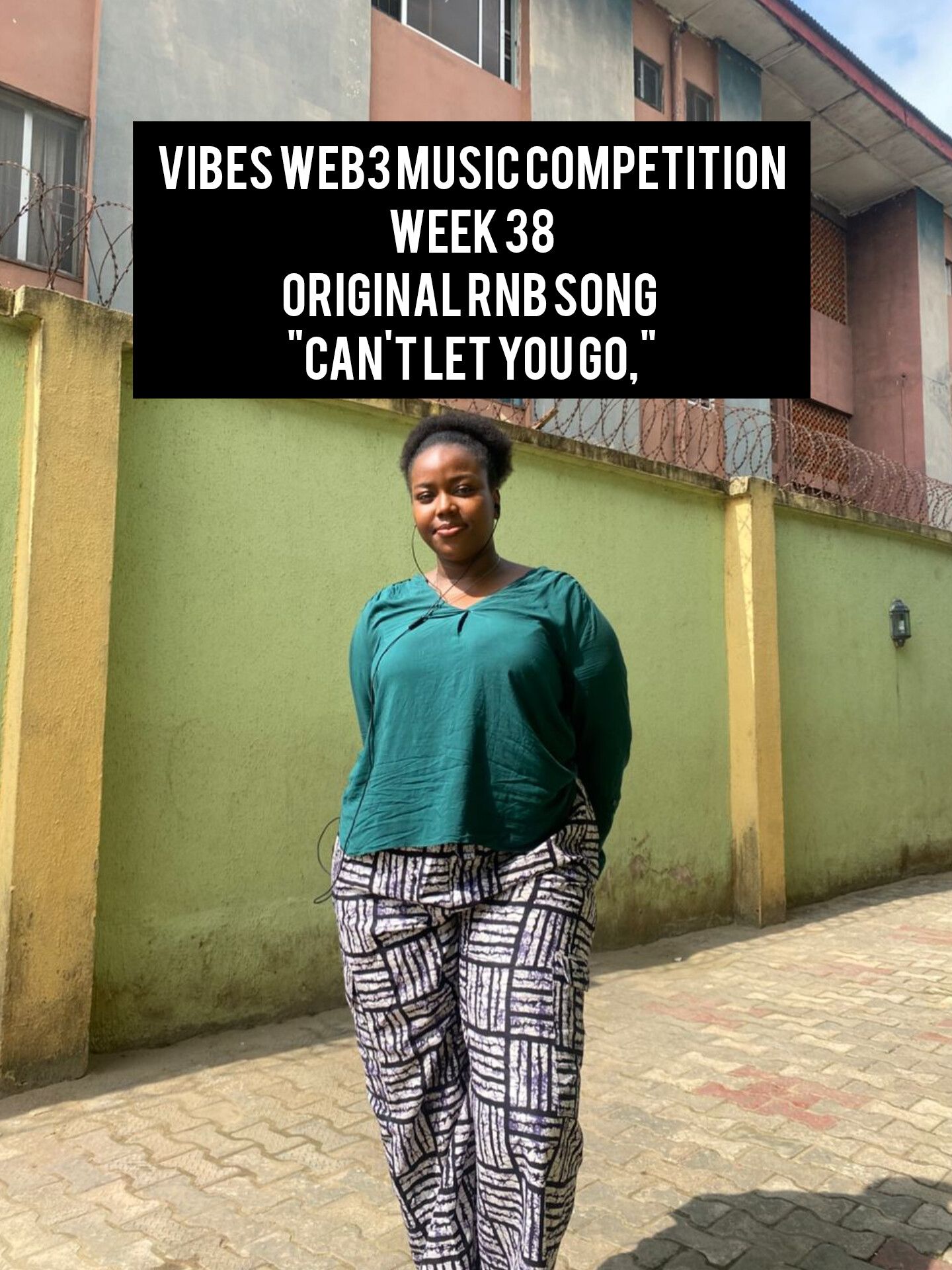 Vibes Web3 Music Competition Week 38 I Original RnB Song "Can't Let You Go"