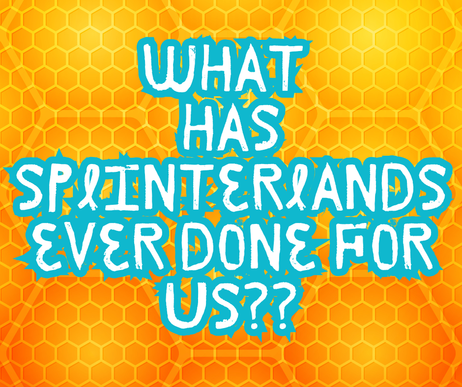 What has Splinterlands ever done for us.png