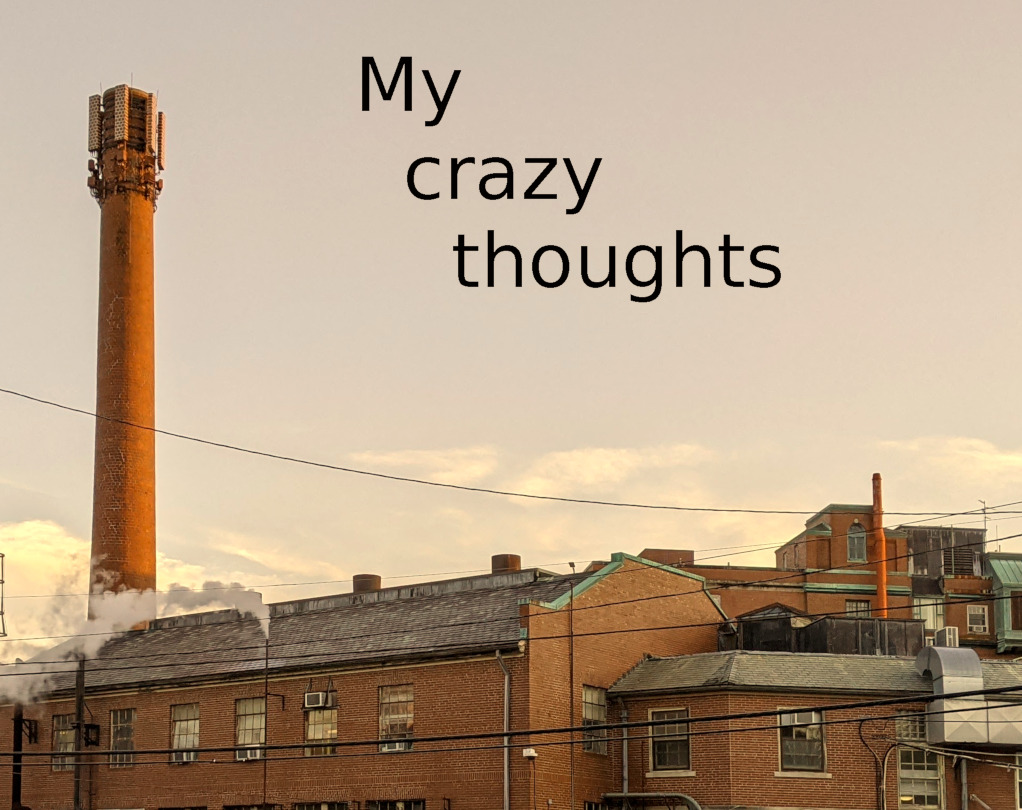 my_crazy_thoughts_20230408.png