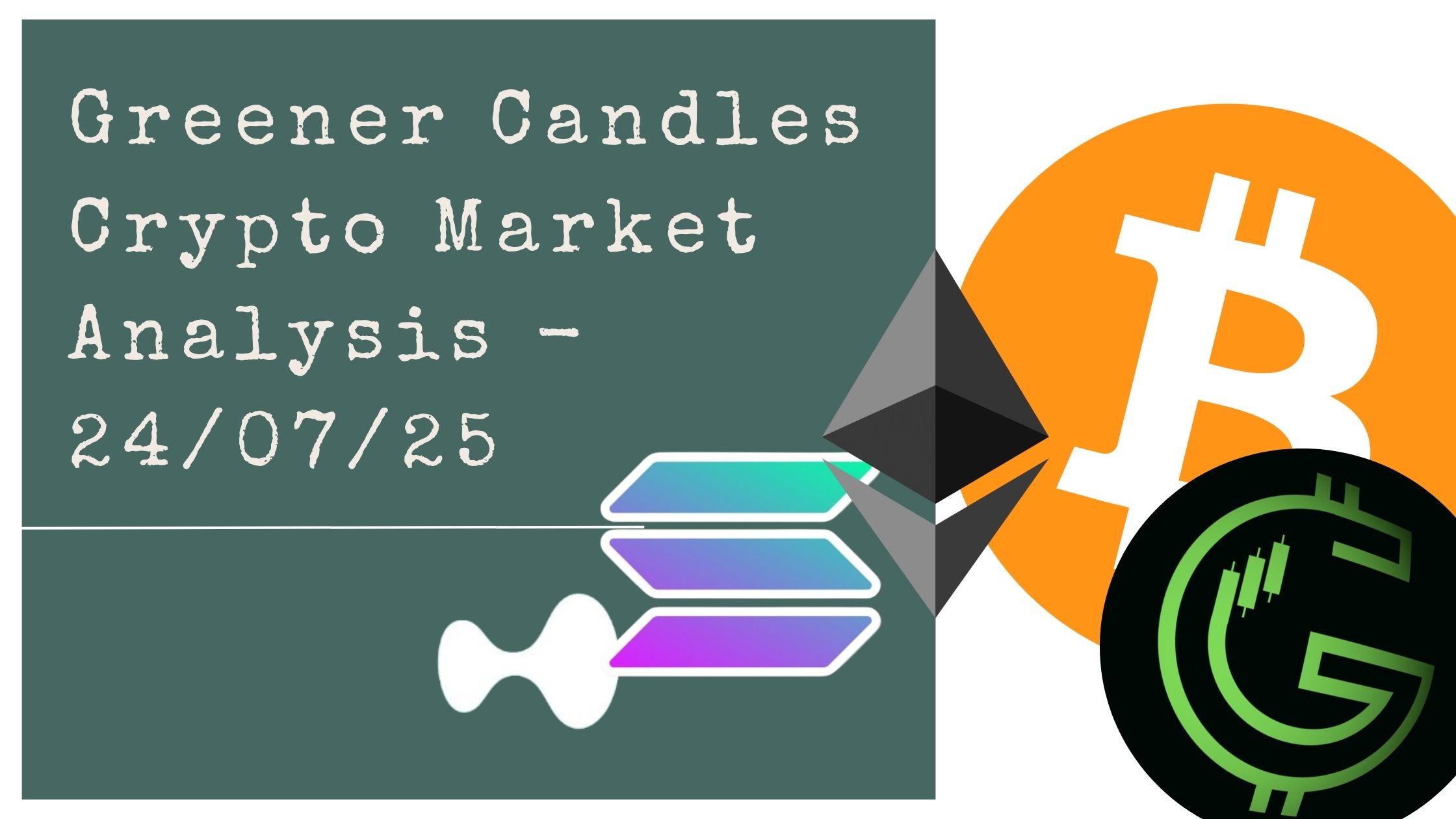 GreenerCandlesCryptoMarketAnalysis (2).jpg