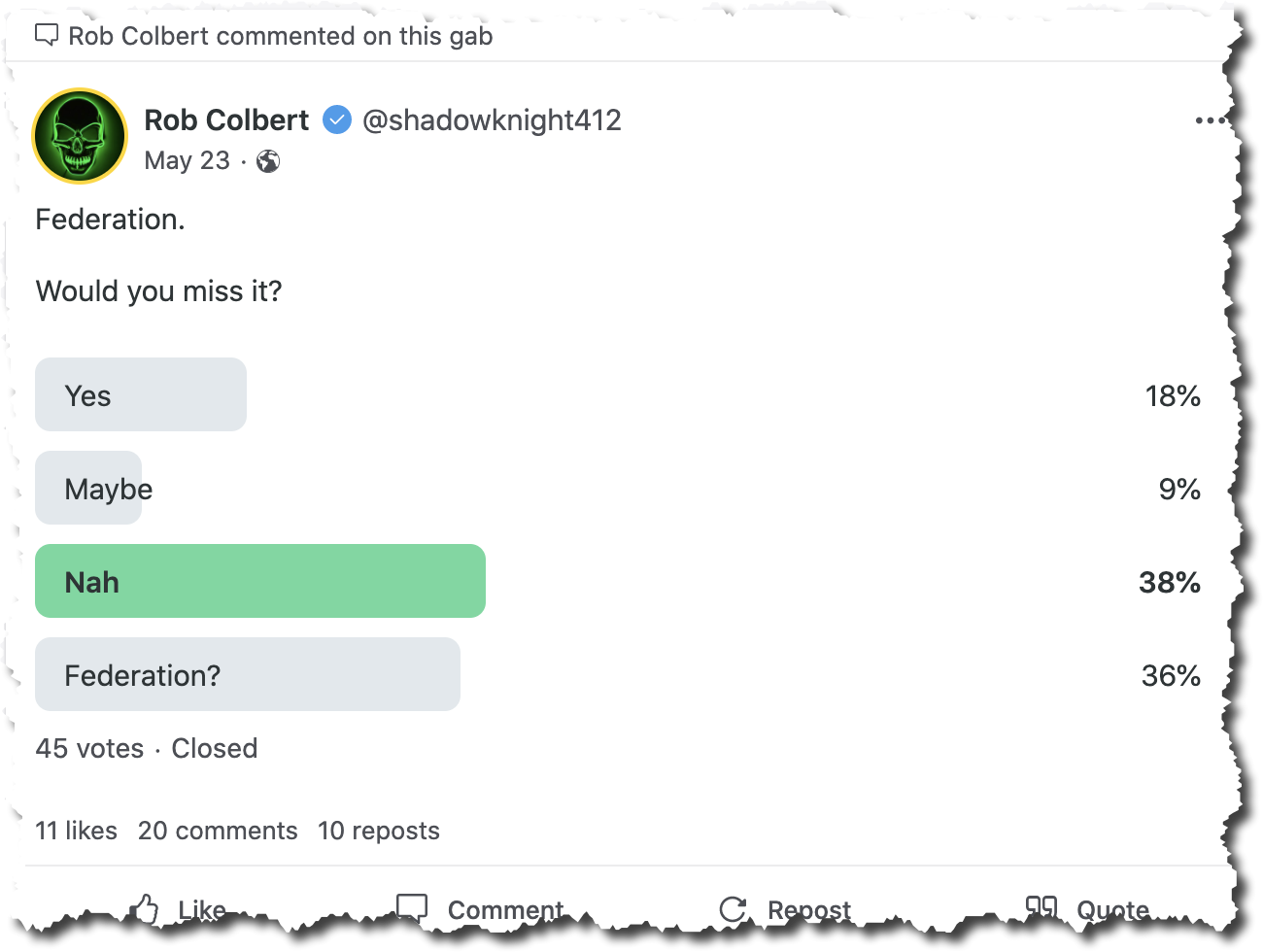 Would you miss federation? Poll by Gab CTO