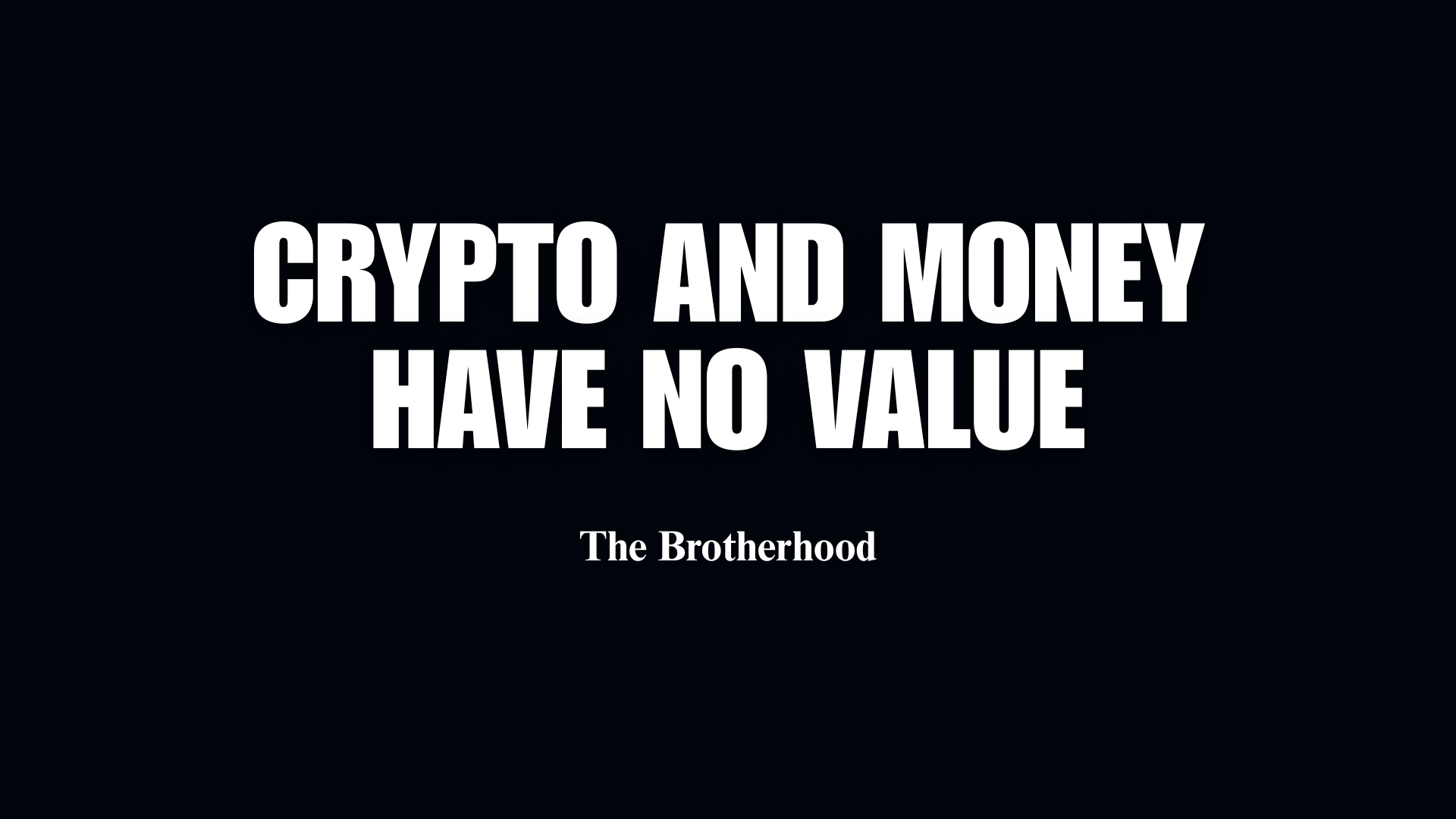 crypto and money have no value.png