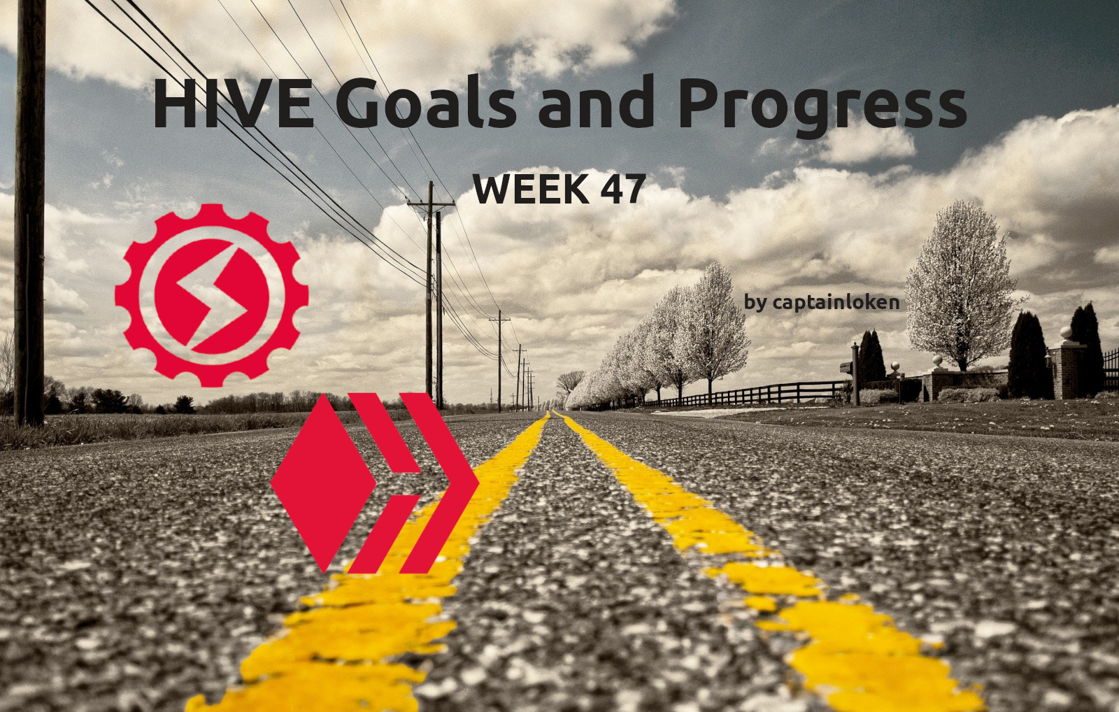 @captainloken/hive-goals-and-progress-week-47