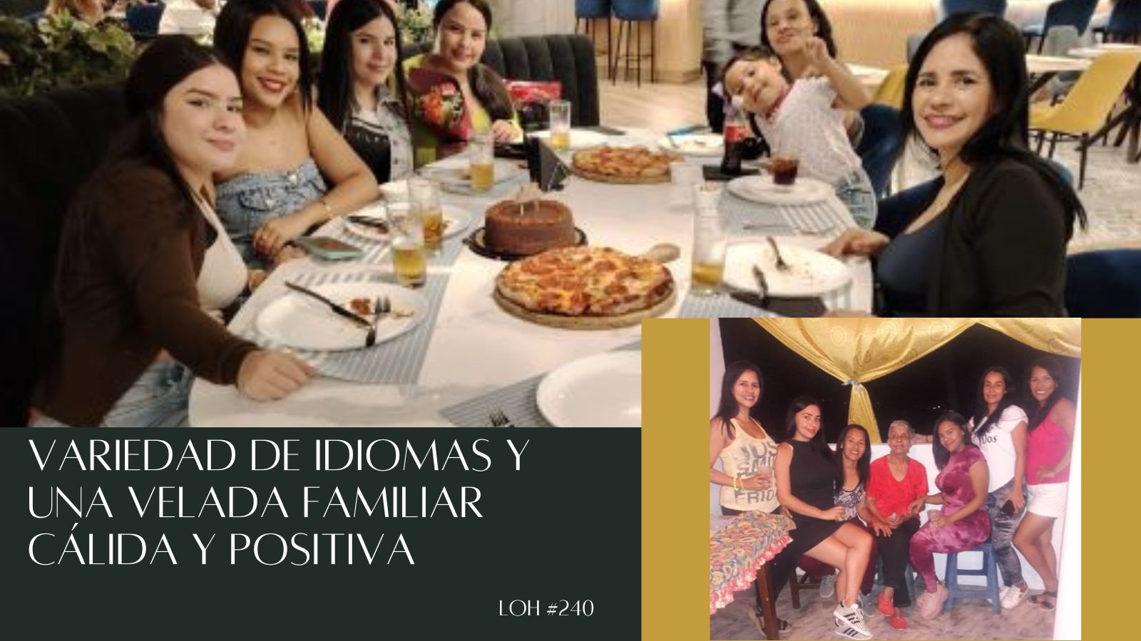 Variedad de idiomas y Una velada familiar cálida y positiva (1).jpg