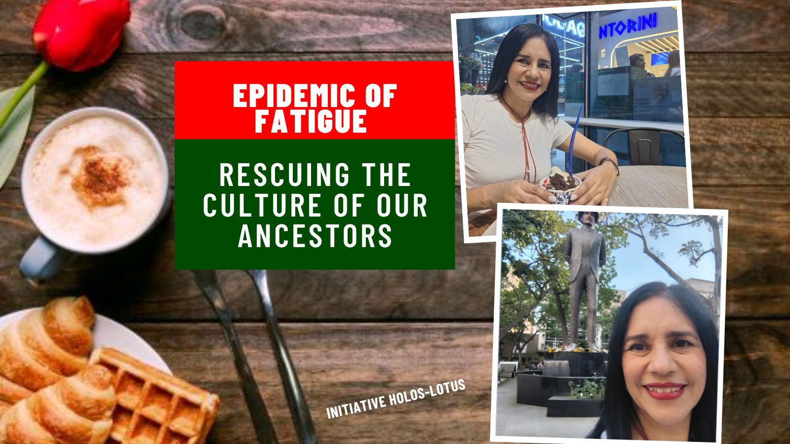 Epidemia de Cansancio - Rescatar la cultura de nuestros ancestros (1).jpg
