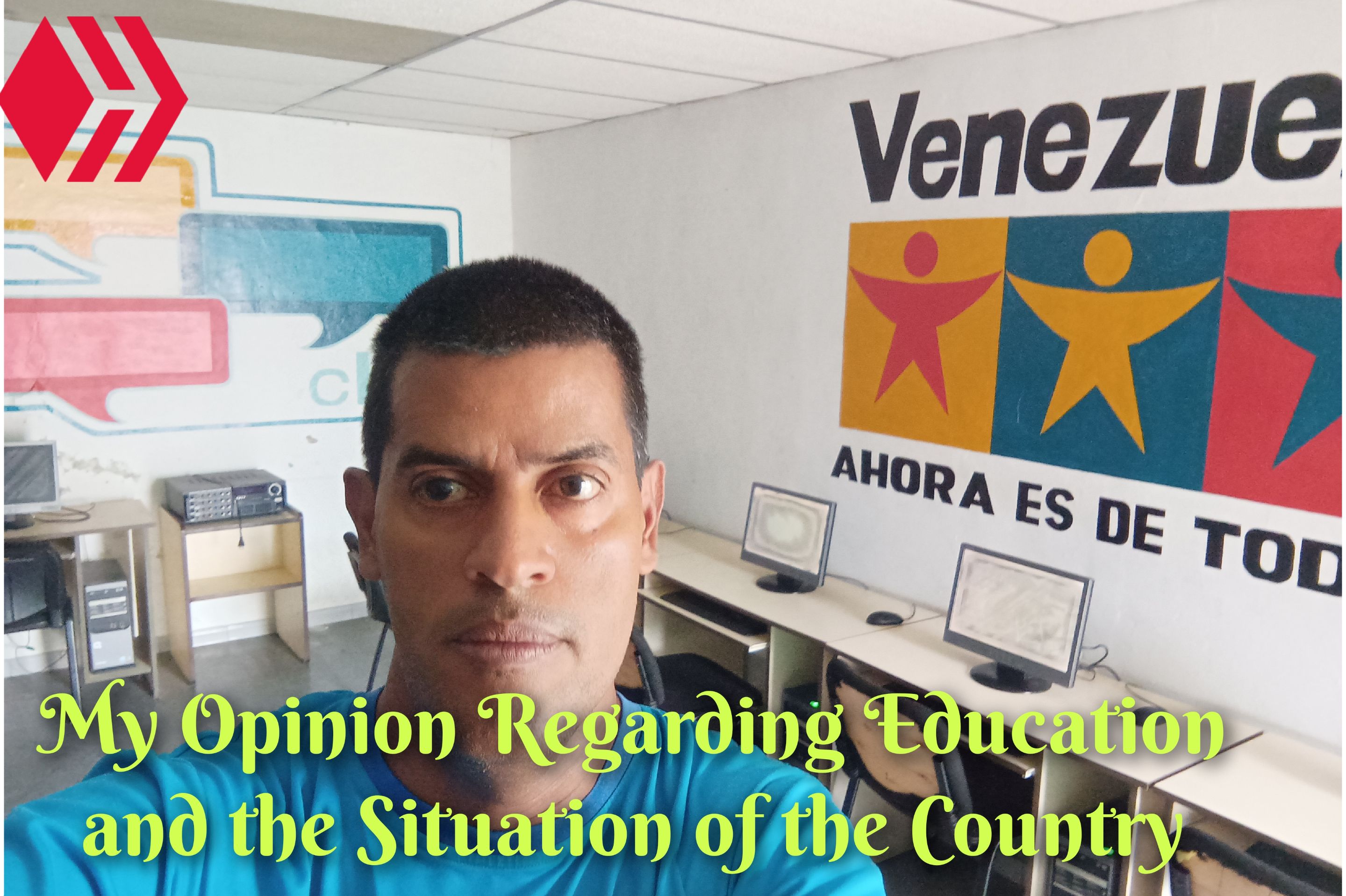 My Opinion Regarding Education and the Situation of the Country