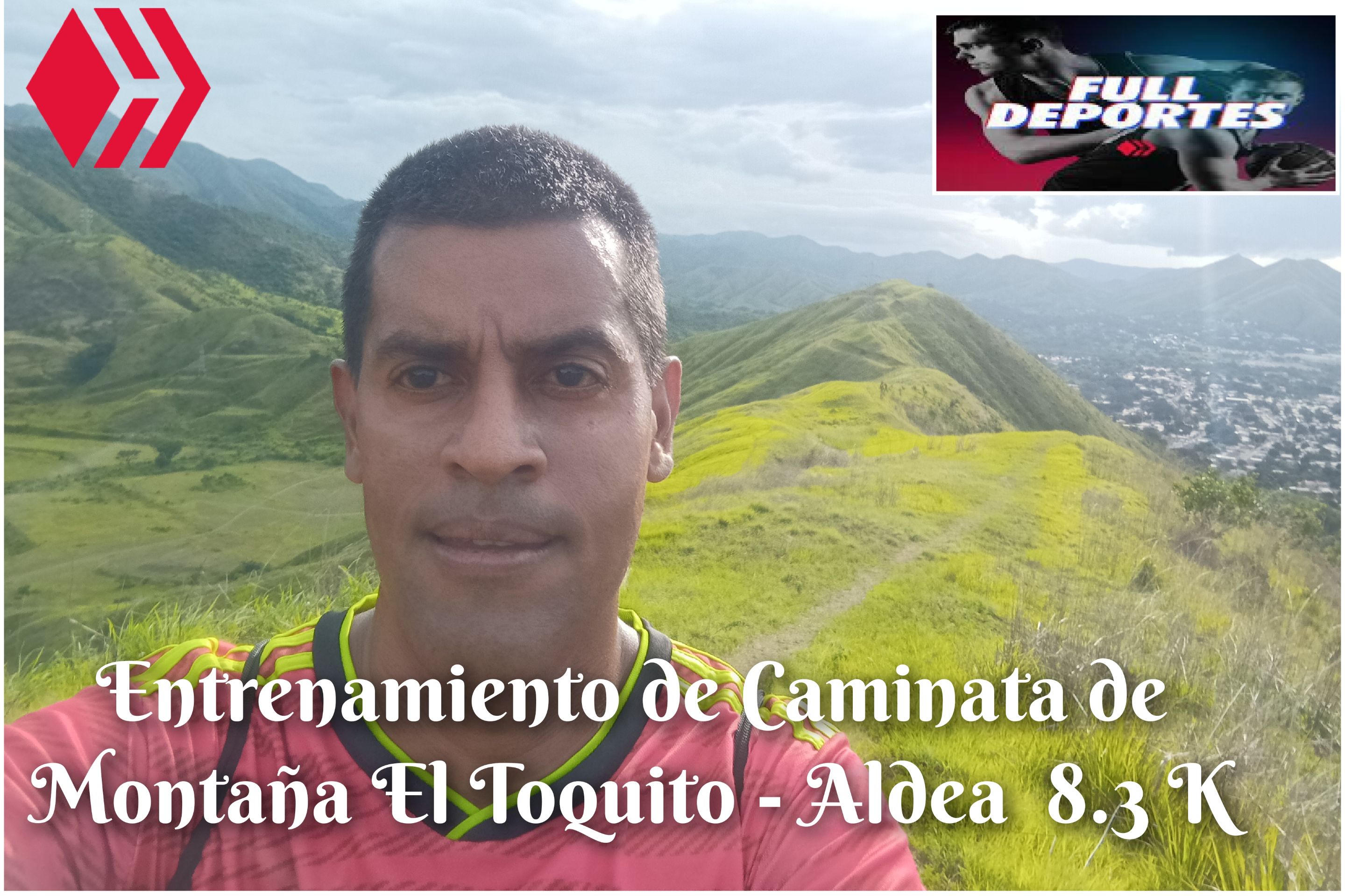 Entrenamiento de Caminata de Montaña El Toquito - Aldea Universitaria 8.3K