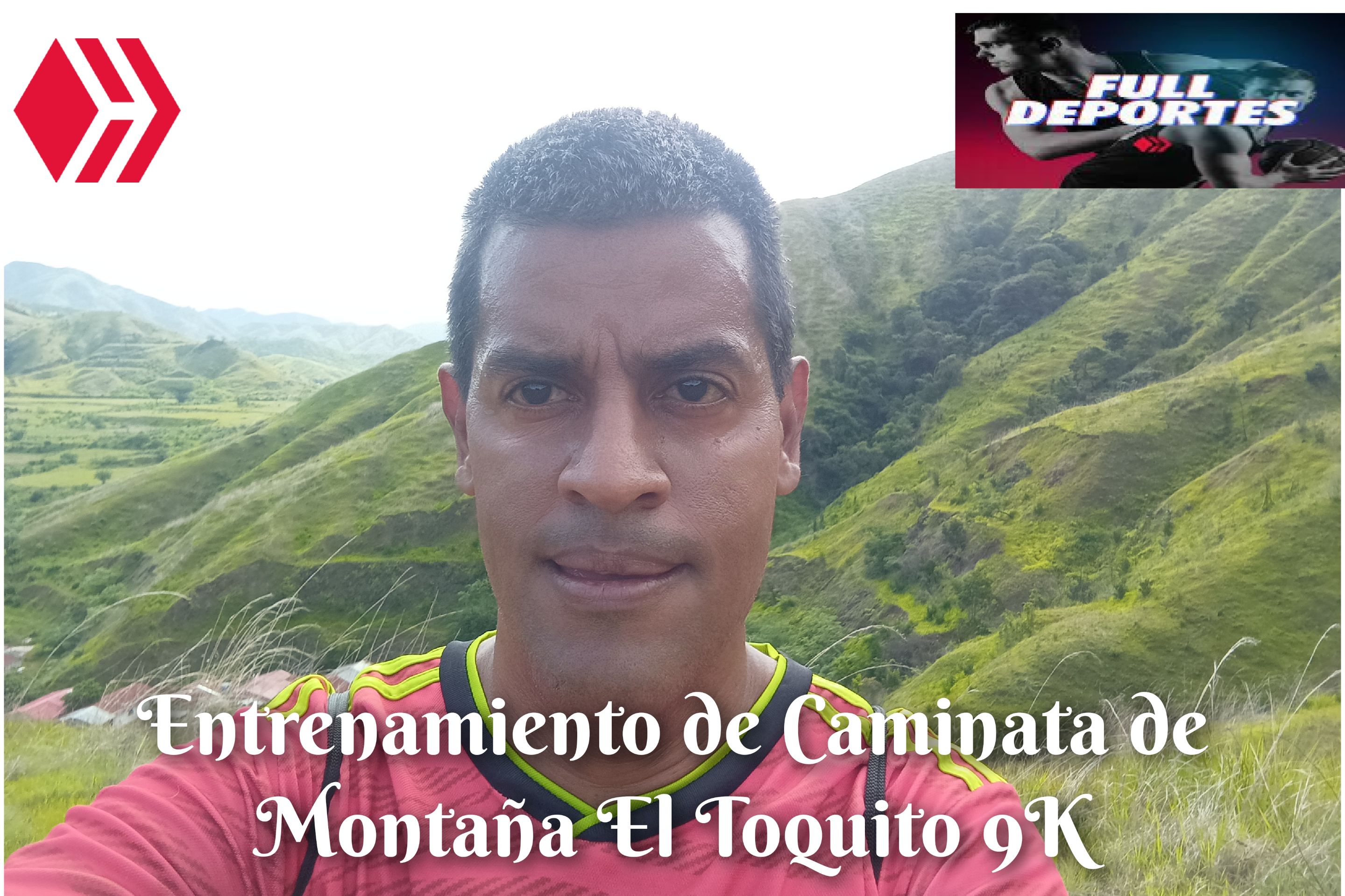Entrenamiento de Caminata de Montaña El Toquito 9K