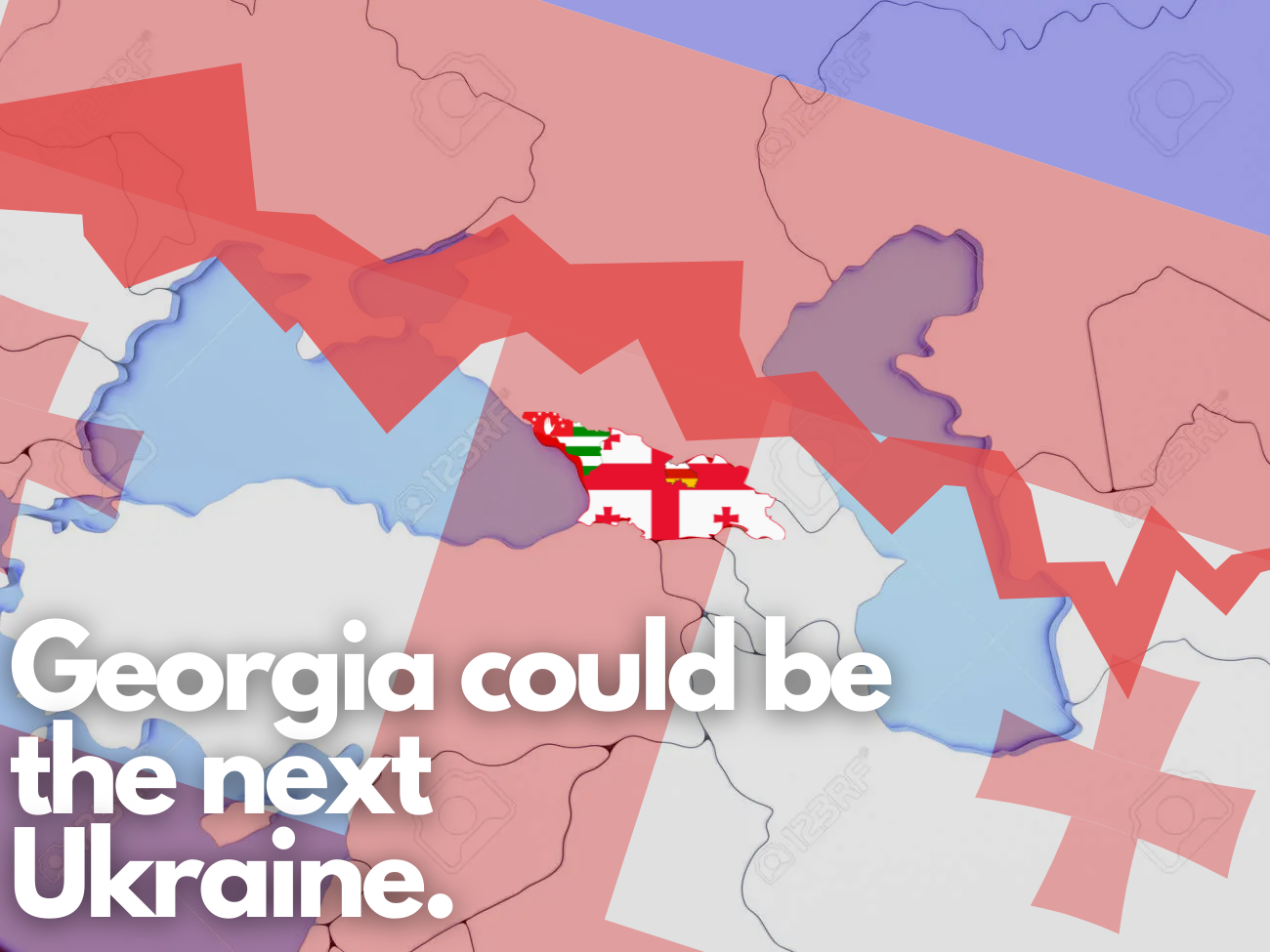 Georgia could be the next Ukraine. (1).png