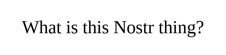 whatisnostr.png