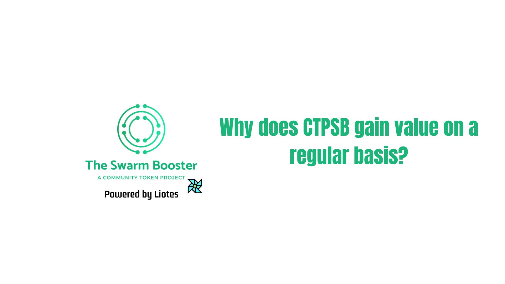 Why does CTPSB gain value on a regular basis.jpg