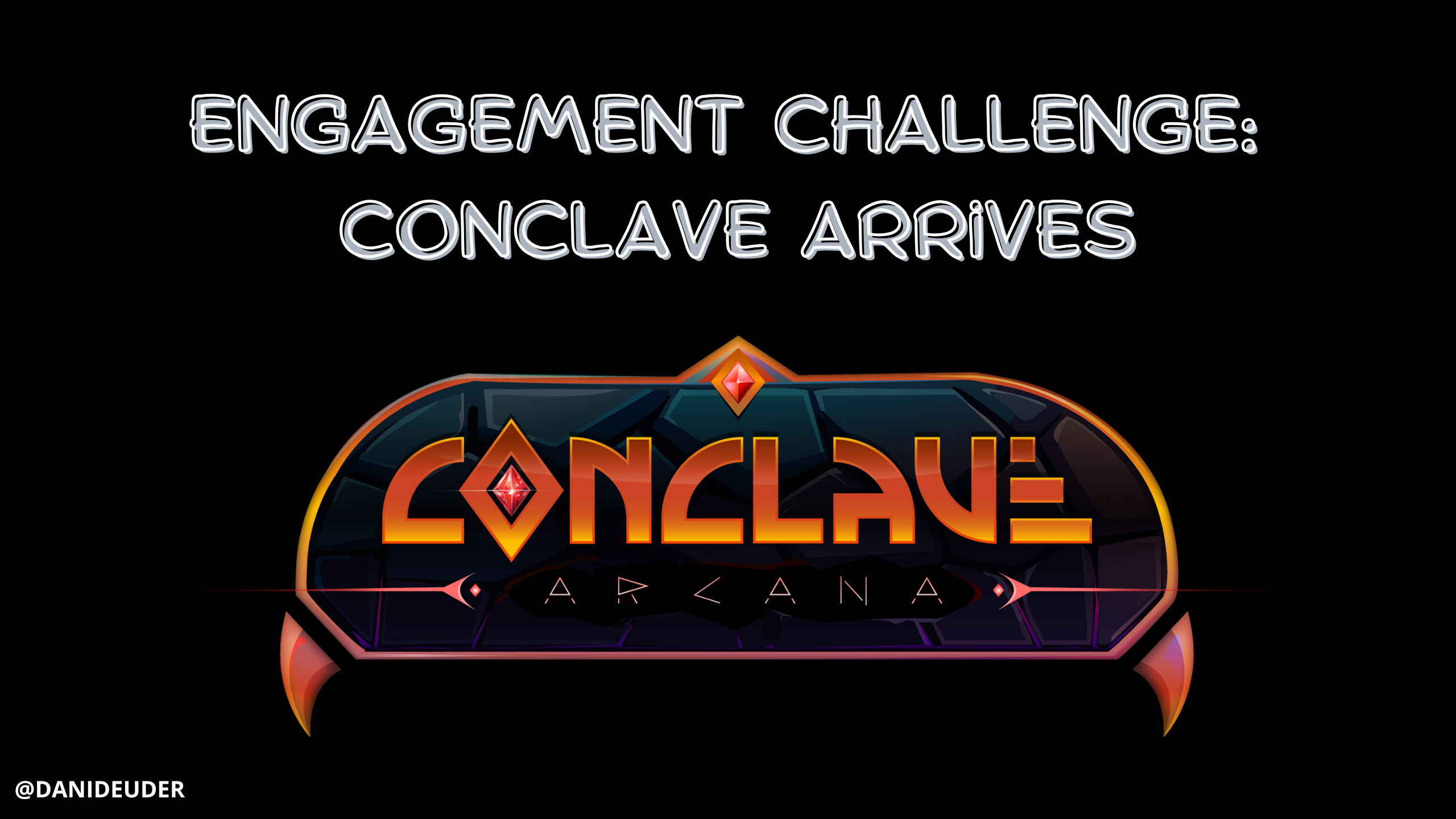 Engagement Challenge: Conclave, my thoughts and strategy