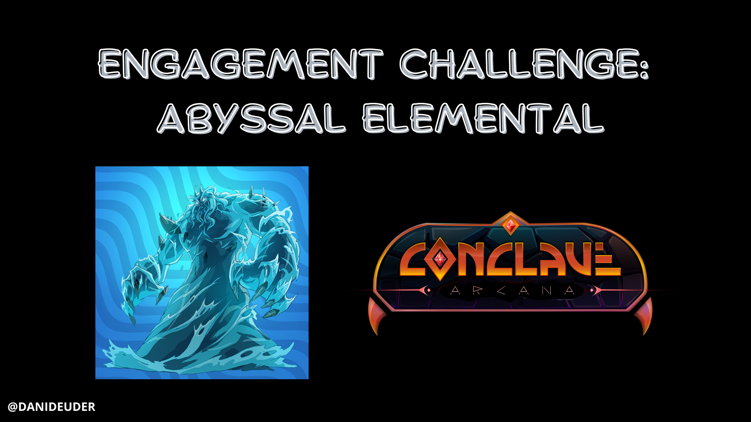 Engagement Challenge: Abyssal Elemental [EN - ESP]