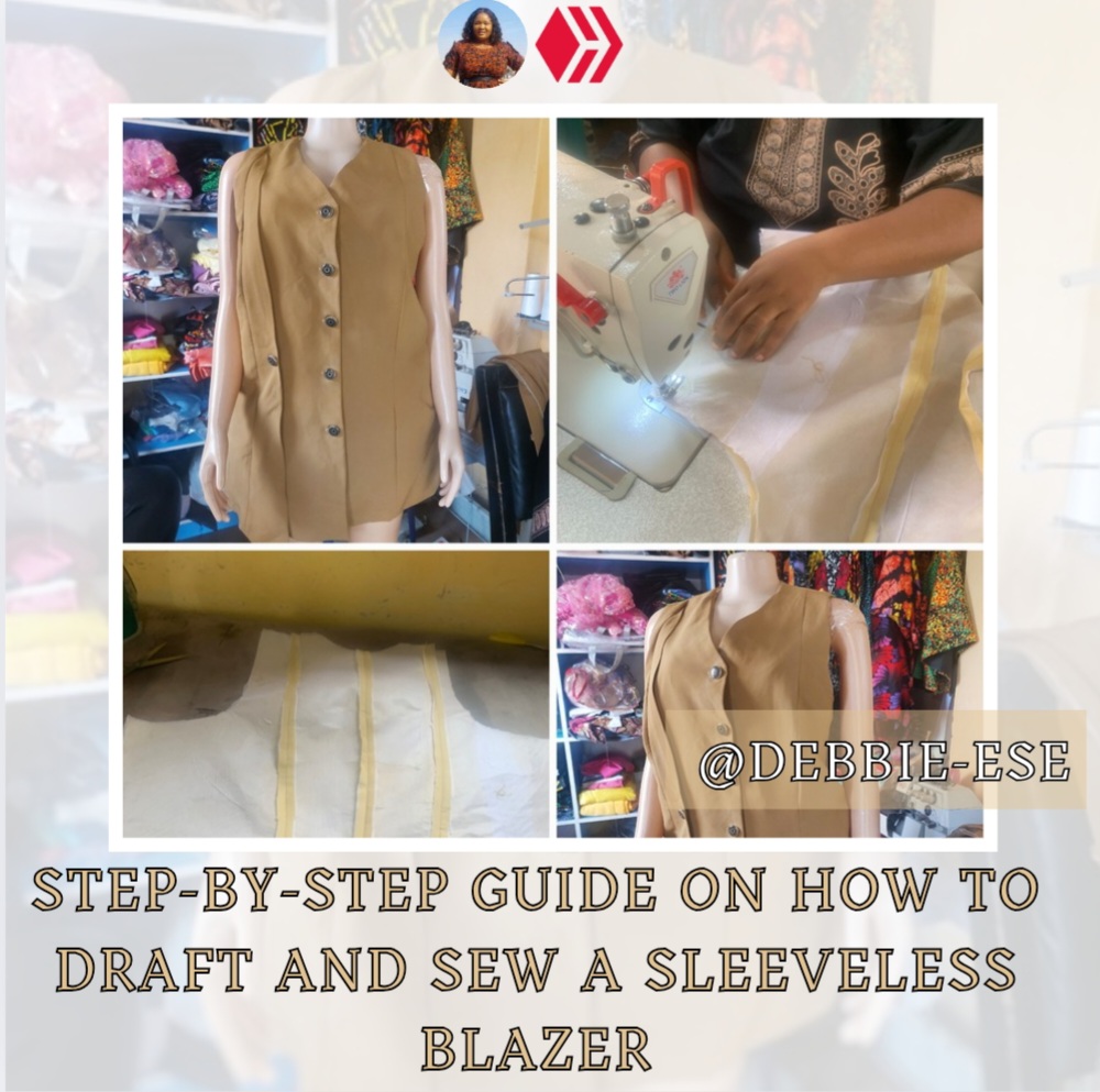 design 5.…
Payout: 4.100 HBDSTEP-BY-STEP GUIDE ON HOW TO DRAFT AND SEW A SLEEVELESS BLAZER
2025-09-10 11:16**Hey lovelies ❤️** **It's your favorite girl @debbie-ese 😍** **Welcome to my blog 🤗** ![1000223065.jpg