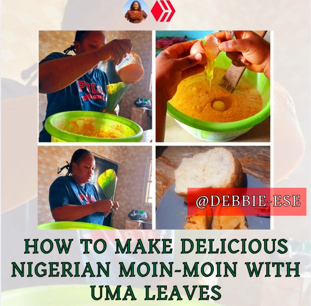 HOW TO MAKE DELICIOUS NIGERIAN MOIN-MOIN WITH UMA LEAVES