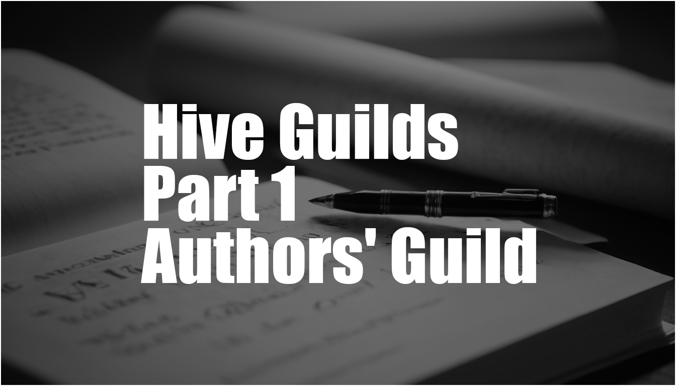 Hive Guilds. Part 1 — Authors' Guild.png