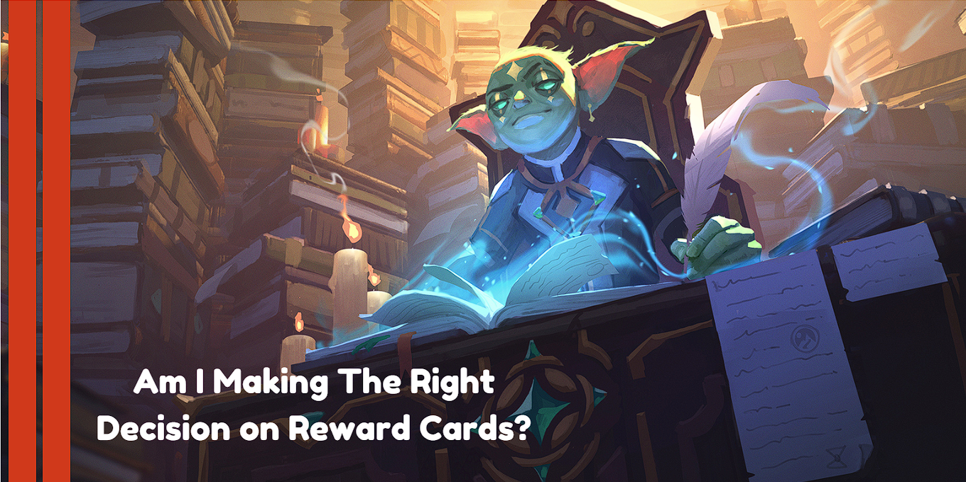 Am I Making the Right Decision on Reward Cards