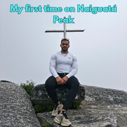 My first time on Naiguatá Peak_20250727_215922_0000.png