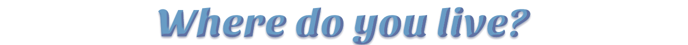 Where do you live_ (2).png