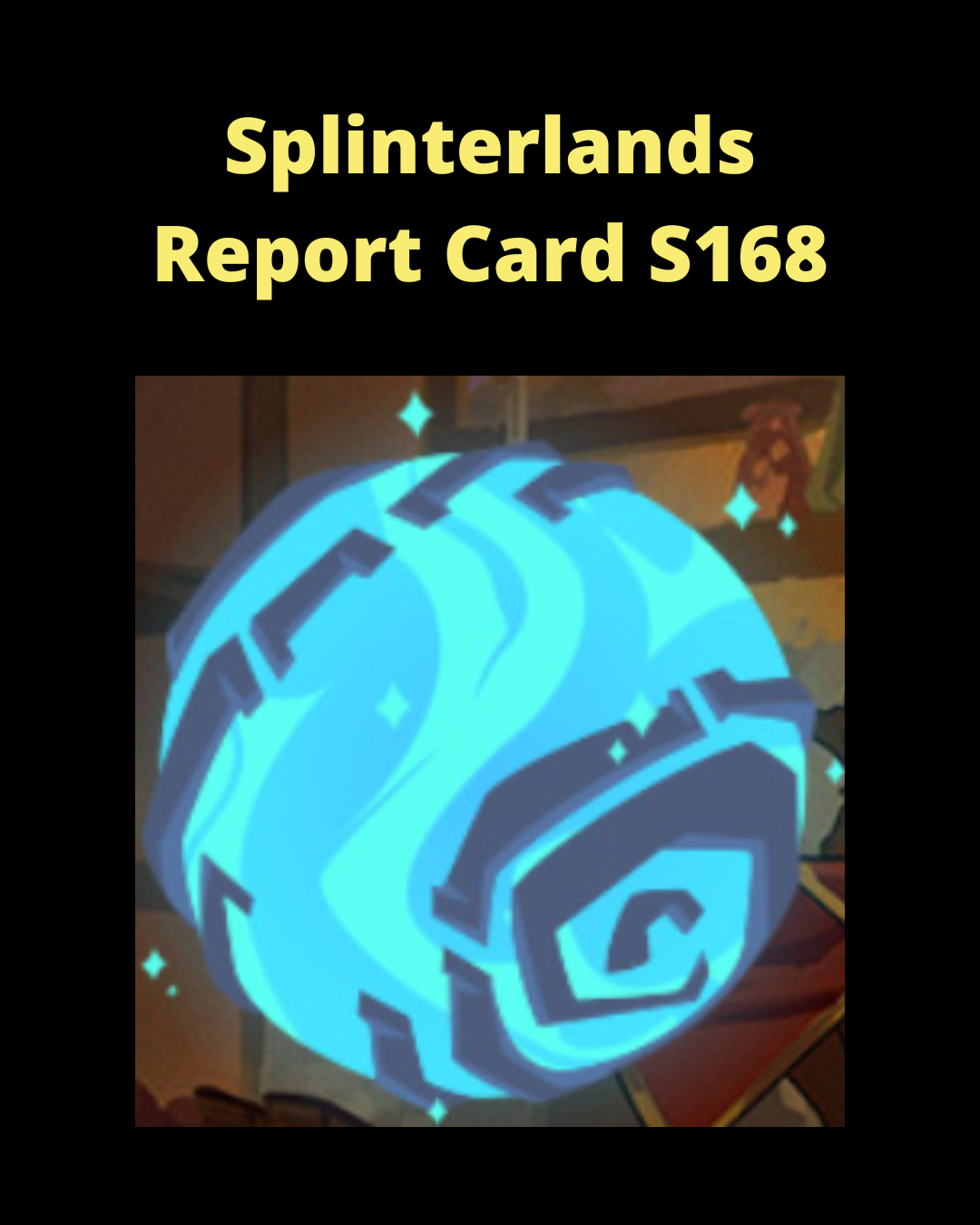 Splinterlands Report Card S168.png