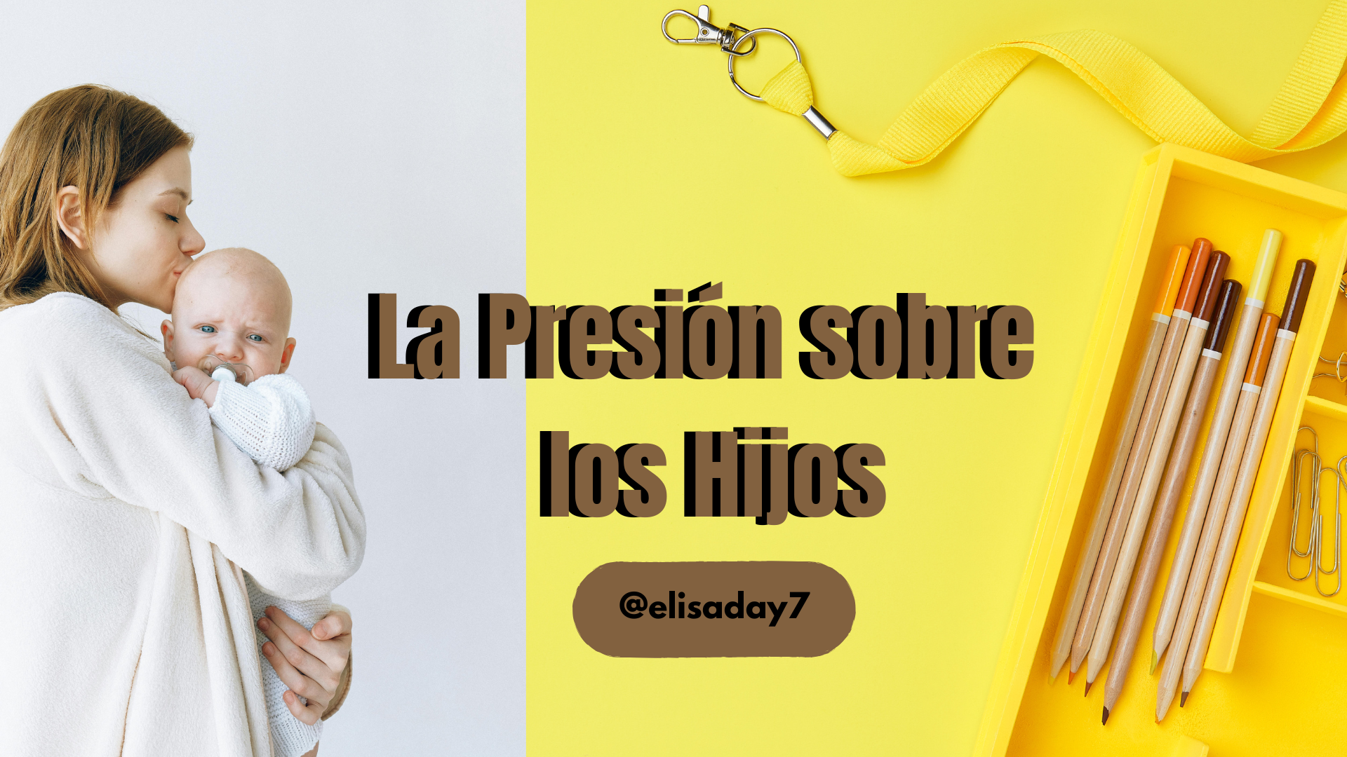 La Presión sobre los Hijos (1).png