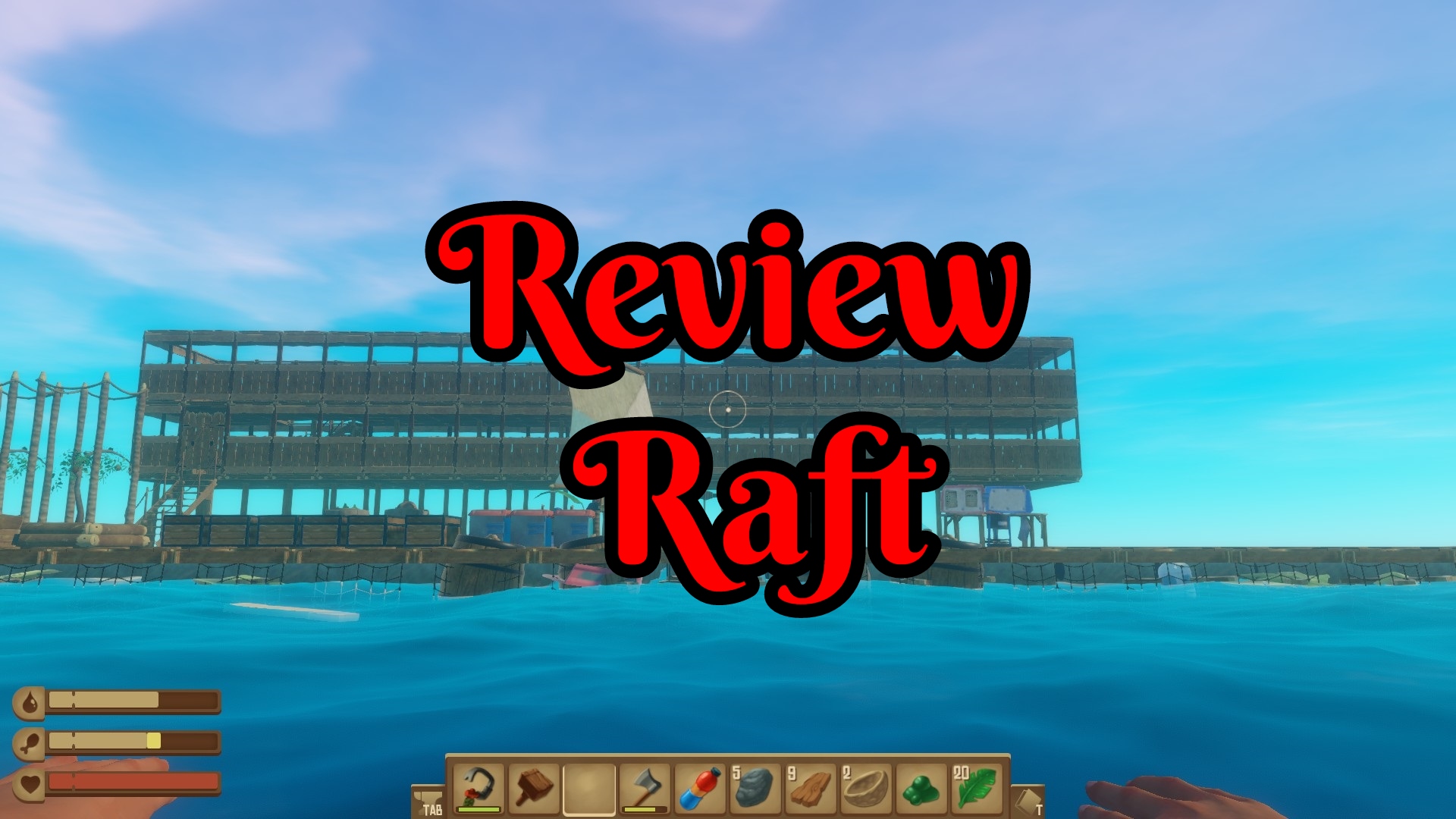 Raft main view.jpg