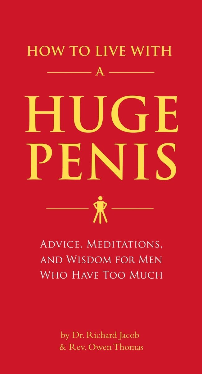 How to Live with a Huge Penis.jpg