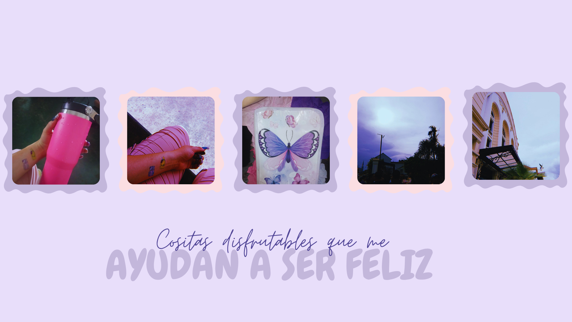 [ᴇꜱᴘ-ᴇɴɢ]  Cositas disfrutables que me ayudan a ser feliz