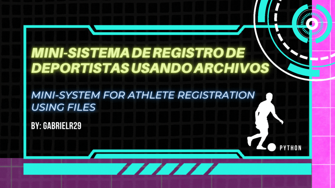 Mini-Sistema de Registro de Deportistas usando archivos [ESP-ENG] | Python