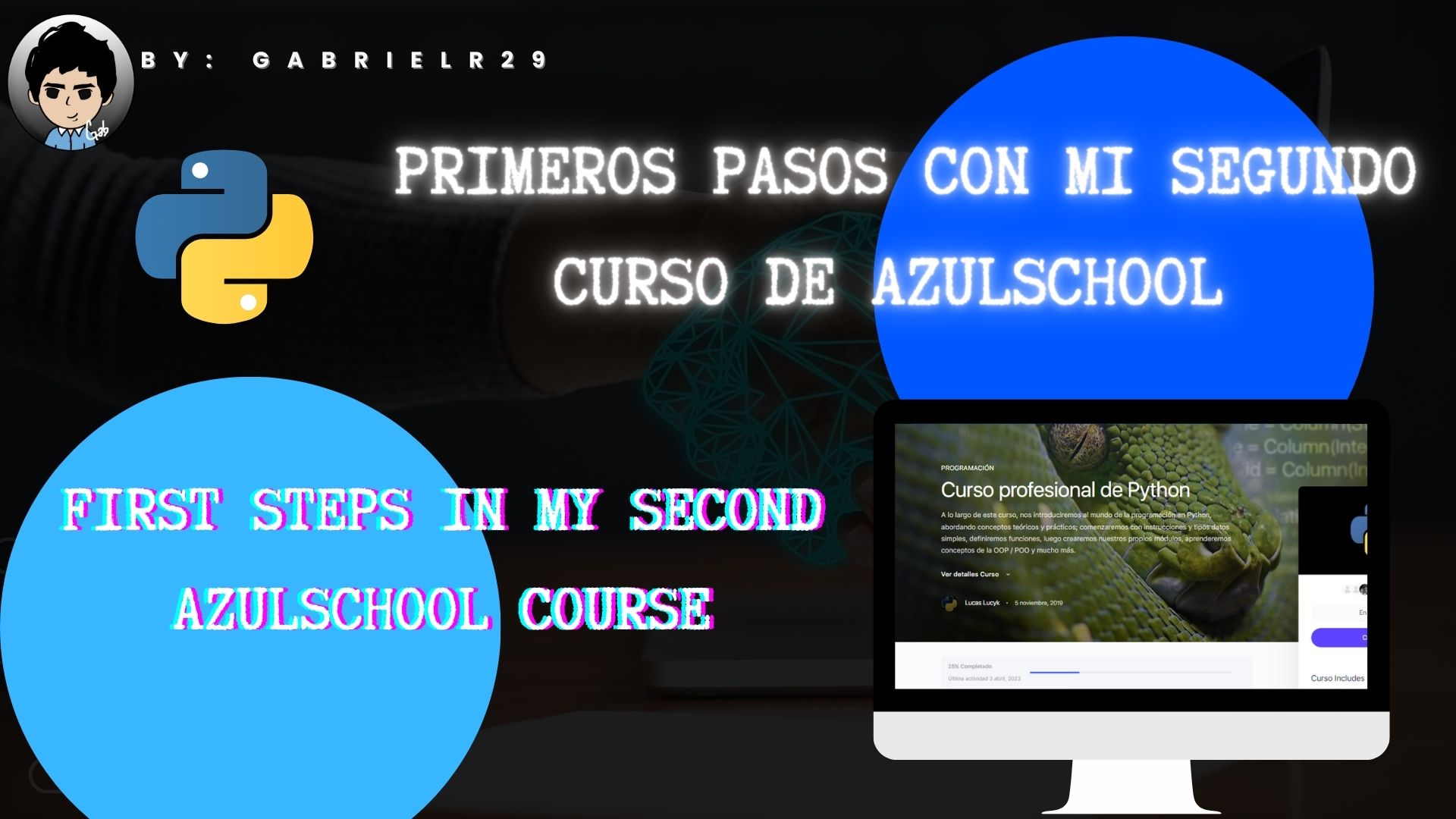 Primeros pasos con mi segundo curso de AzulSchool [ESP-ENG] l  | Python