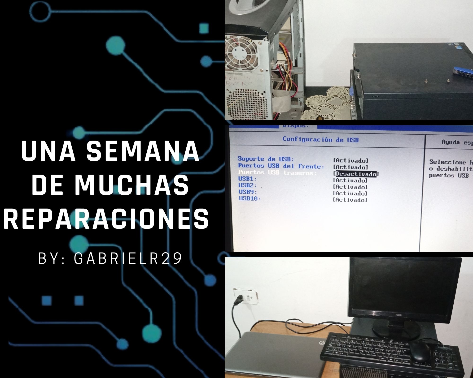 Una semana de muchas reparaciones  [ESP-ENG]