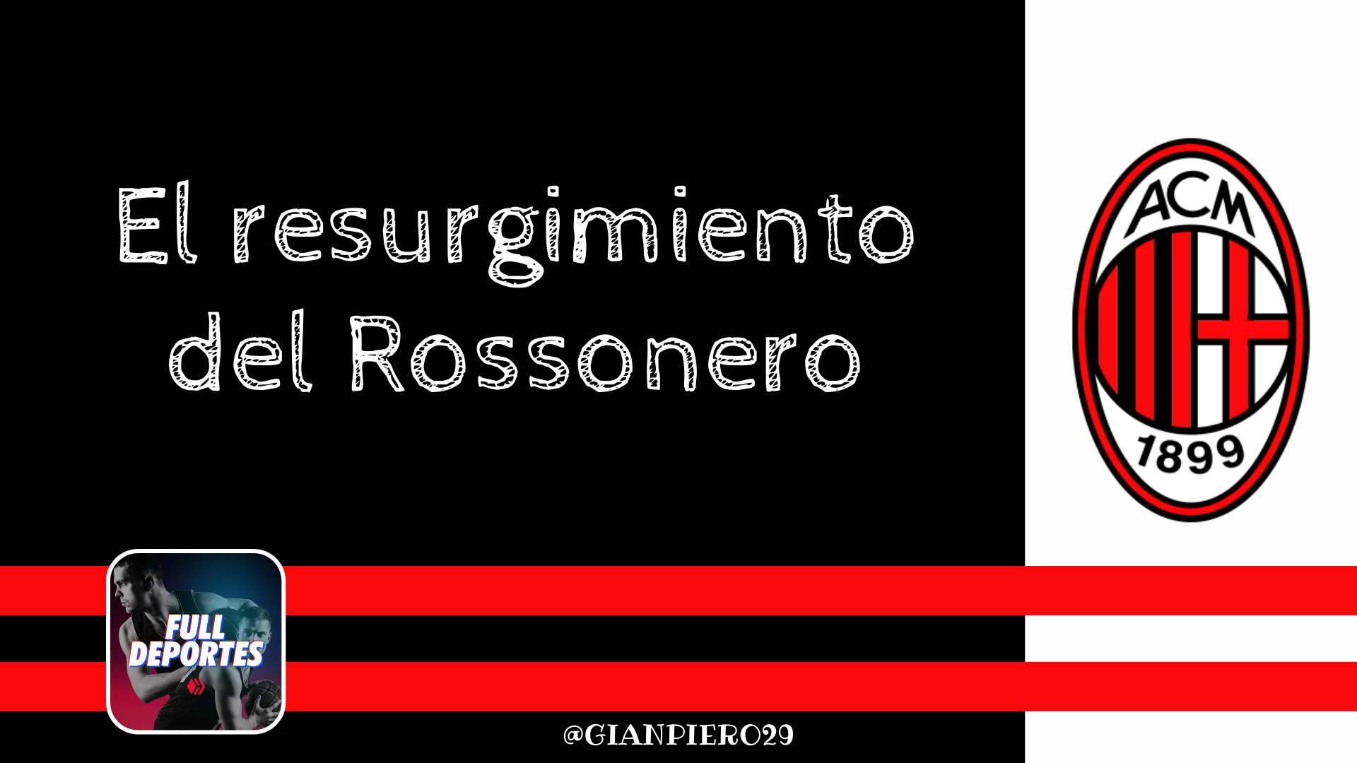 El resurgimiento del Rossonero.png