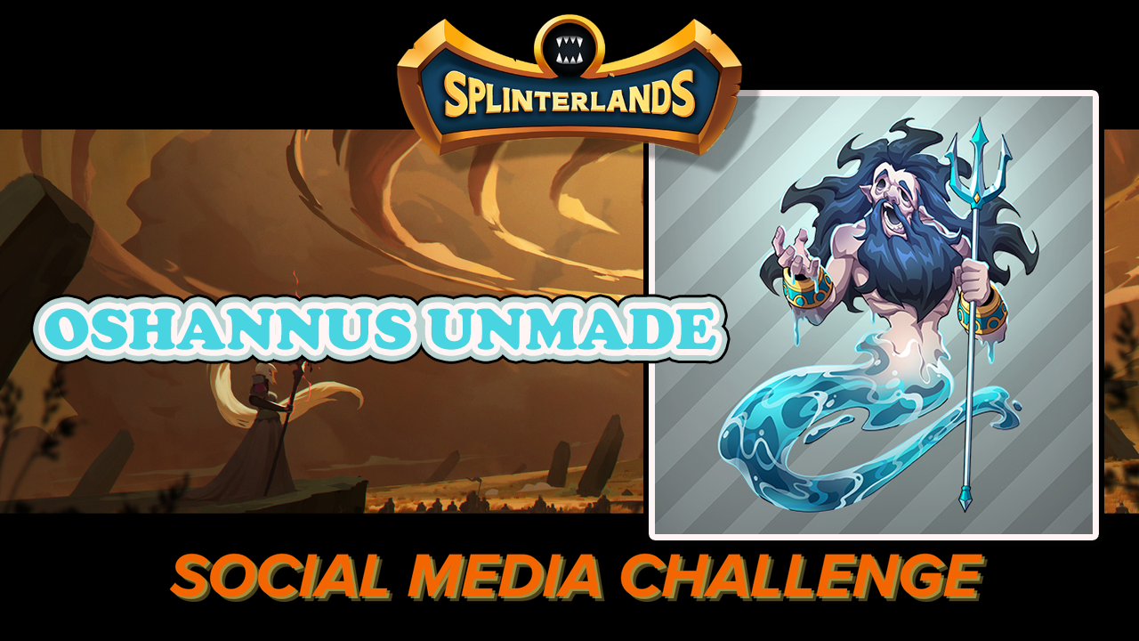 3RTd4iuWD6NUeJEn5AVrJUoyatFqBqfcCJi1N7UixR4g2KPKN7w8NpZL7qrJ4ETeGdj5C8fSCmkKo5EV6diZdaVxWbA4Jt262GAegzuR8HD8AmwrDYmaea37kFeQvLQz95QR4Ed5Nf8WoKCw3Go1jPwuShM1CQbZPA6vaxUY9…
Payout: 9.395 HBDSplinterlands Social Media Challenge - Oshannus Unmade (Eng/Ita)
2025-10-30 14:03![cover.png