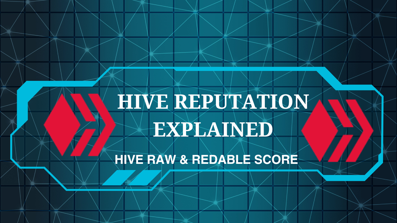 Hive Reputation Explained.png