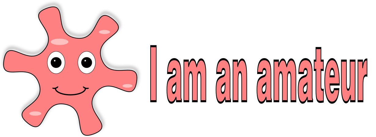 I am amateur