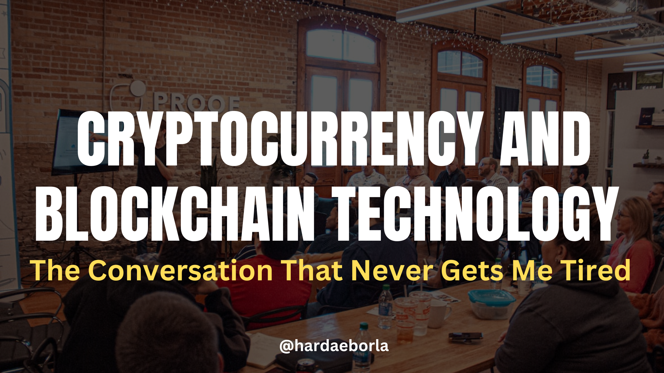 @hardaeborla/i-never-get-tired-discussing-about-cryptocurrency-and-the-blockchain-technology