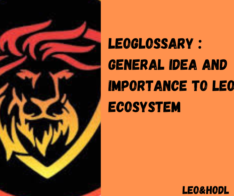 @henrietta27/leo-and-hodl-contest-general-idea-of-leoglossary-and-its-importance-to-crypto-and-leofinance-ecosystem