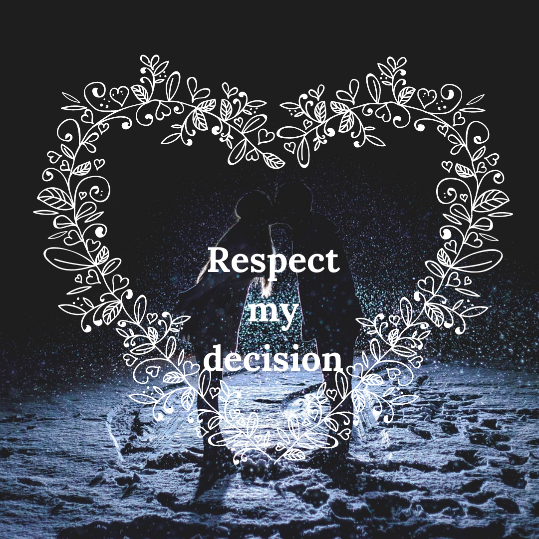 Respect my decision (11).png
