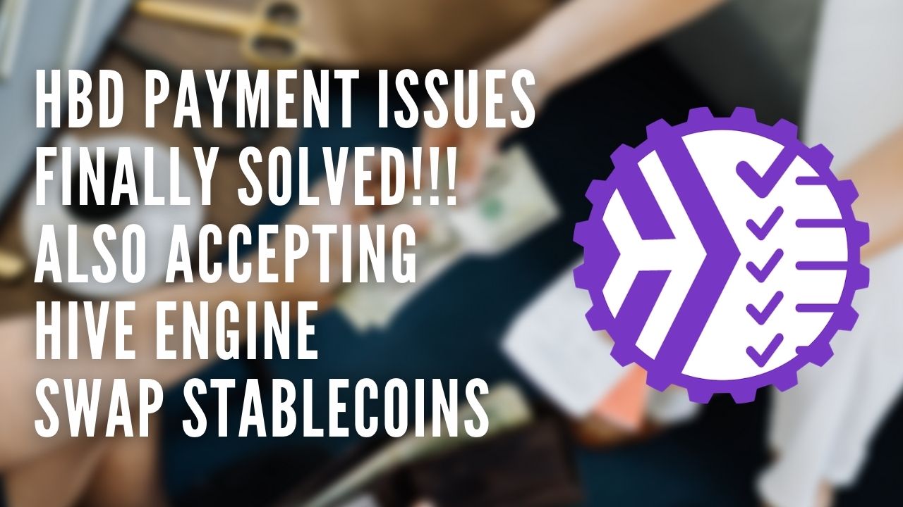 @hivelist/hbd-payment-issues-finally-solved-also-accepting-hive-engine-swap-stablecoins