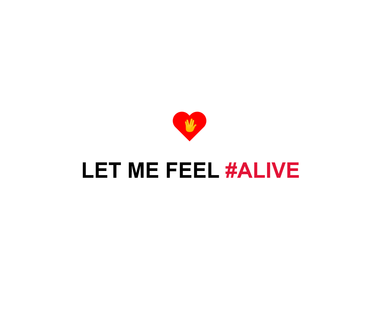 Let-Me-Feel-Alive.png