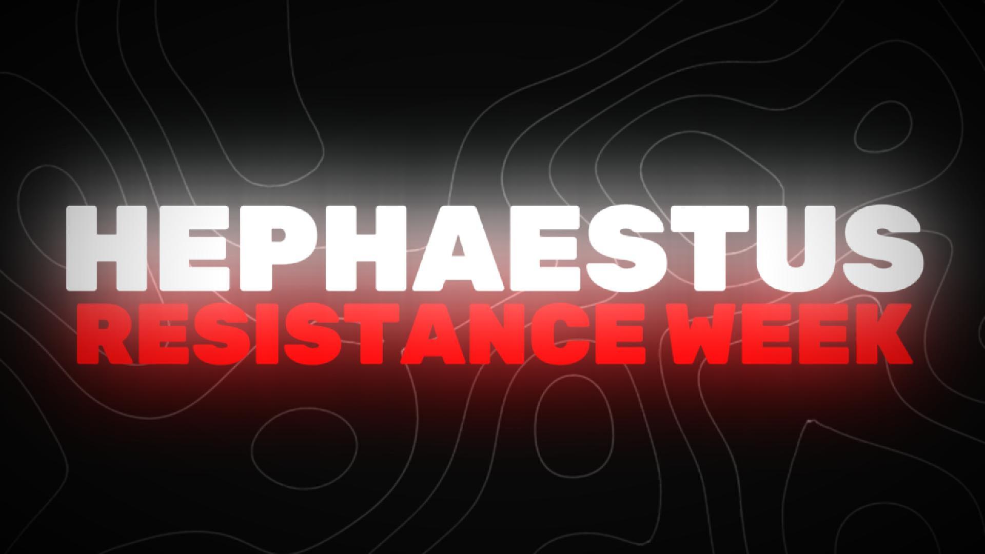 HEPHAESTUS - RESISTANCE WEEK-Cover.jpg