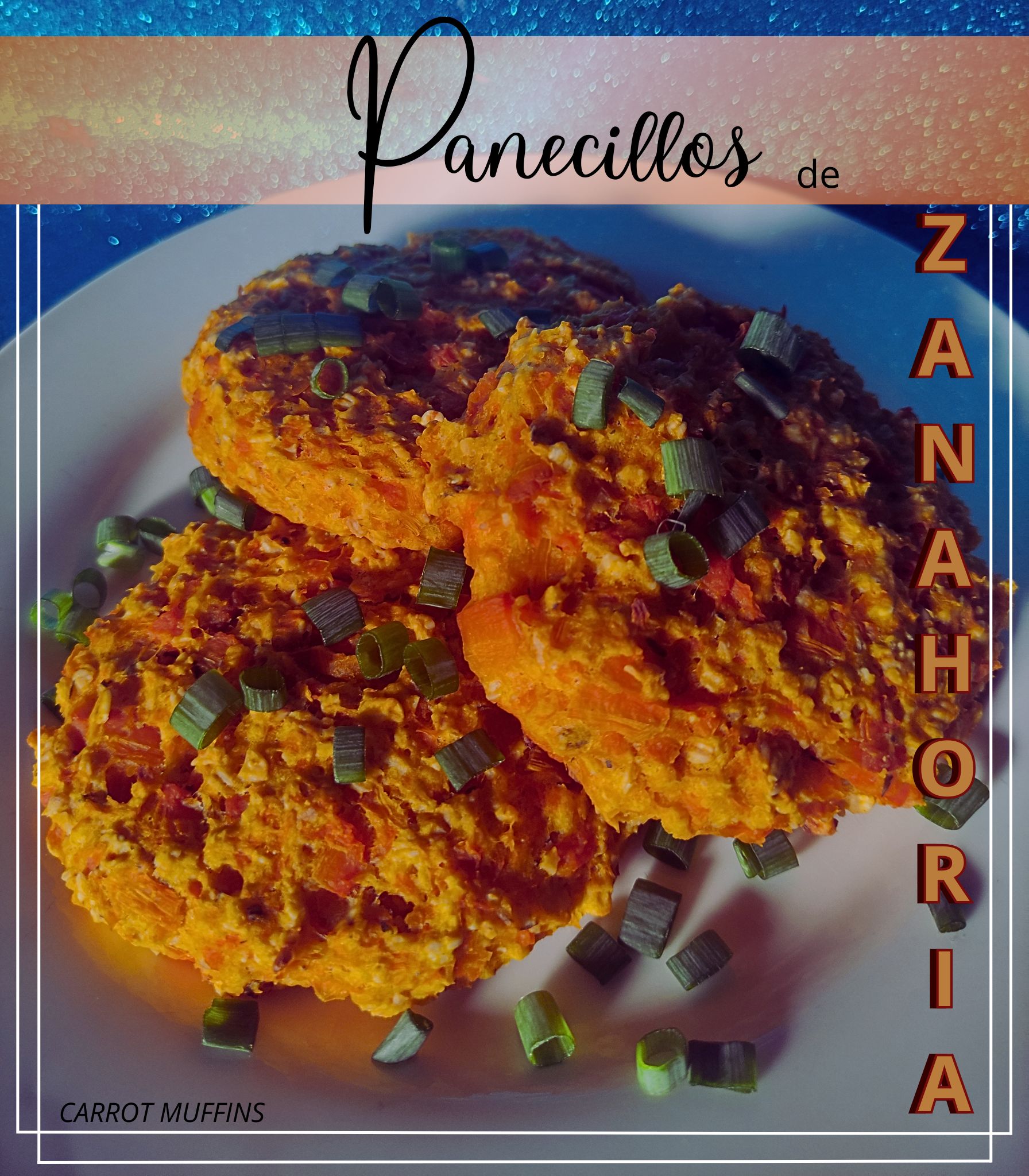 Panecillos de zanahoria || Carrot muffins