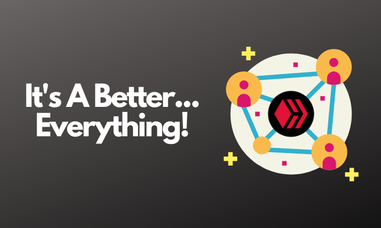 It's A Better... Everything!.png