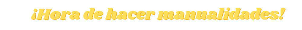 !Hora de hacer manualidades!.gif